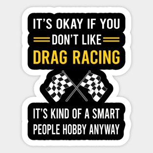 Smart People Hobby Drag Racing Sticker